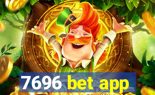 7696 bet app